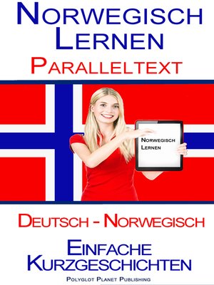 cover image of Norwegisch Lernen--Paralleltext--Einfache Kurzgeschichten (Norwegisch--Deutsch)